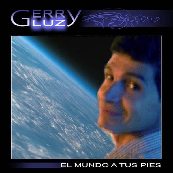 Gerry Luz: "El mundo a tus pies", 2011